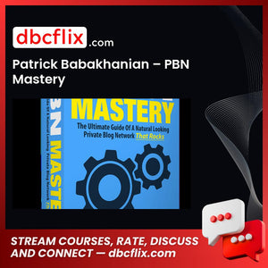 Patrick Babakhanian Pbn Mastery FREE DOWNLOAD