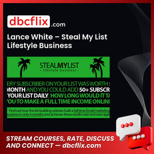 Lance White Steal My List Lifestyle Business FREE DOWNLOAD