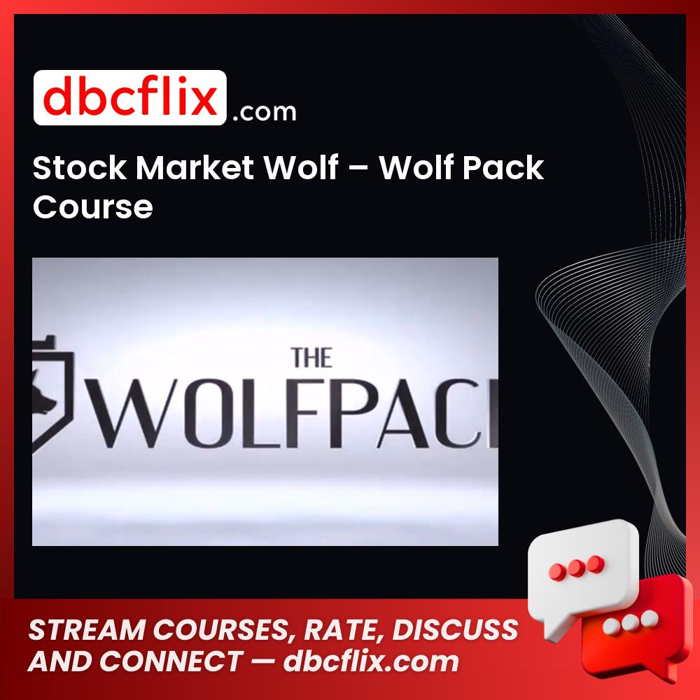 Stock Market Wolf Wolf Pack Course FREE DOWNLOAD