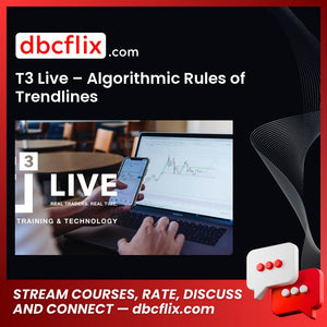 download, downloadbusinesscourse, drive, fast, free, google, mega, rapidgator, T3 Live – Algorithmic Rules of Trendlines, torrent