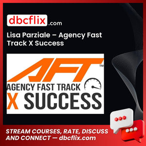 download, downloadbusinesscourse, drive, fast, free, google, Lisa Parziale – Agency Fast Track X Success, mega, rapidgator, torrent