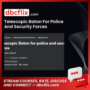 Telescopic Baton For Police And Security Forces free downoad, dbcflix, dbcflix.com, storedbc.com, downloadbusinesscourse, mega, google drive