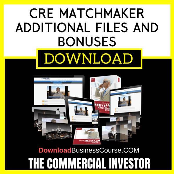 The Commercial Investor Cre Matchmaker Additional Files And Bonuses FREE DOWNLOAD
