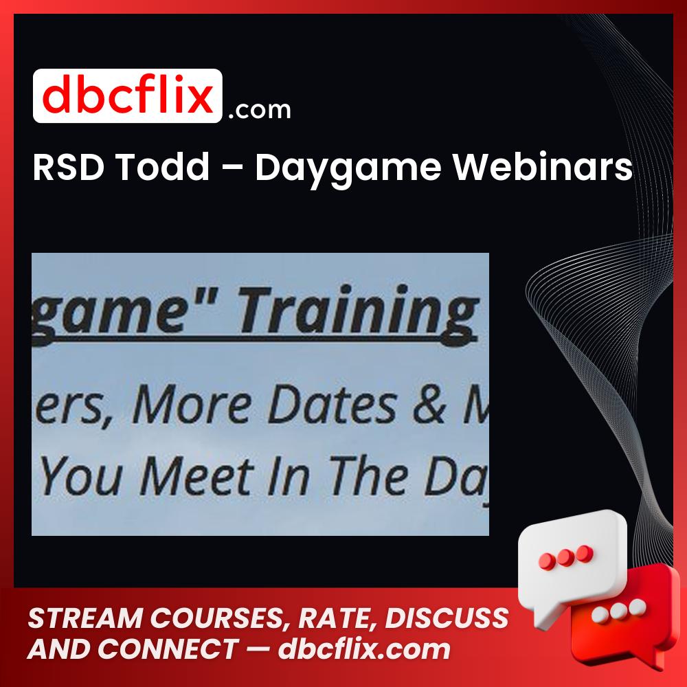 #rsd #todd #daygame #webinars download #free #mega #googledriversd, daygame, free, google drive, mega, Todd, webinars download