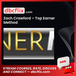 Zach Crawford Top Earner Method FREE DOWNLOAD