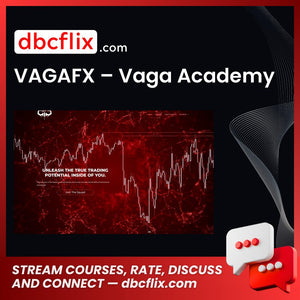 download, downloadbusinesscourse, drive, fast, free, google, mega, rapidgator, torrent, VAGAFX – Vaga Academy