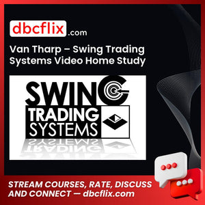 download, downloadbusinesscourse, drive, fast, free, google, mega, rapidgator, torrent Van Tharp – Swing Trading Systems Video Home Study