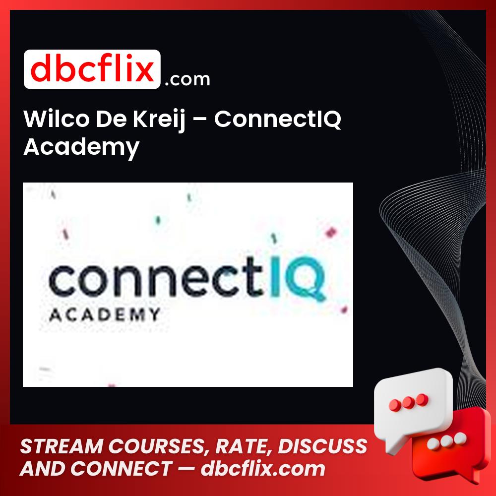 Wilco De Kreij Connectiq Academy FREE DOWNLOAD
