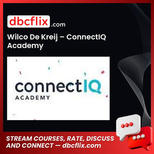 Wilco De Kreij Connectiq Academy FREE DOWNLOAD