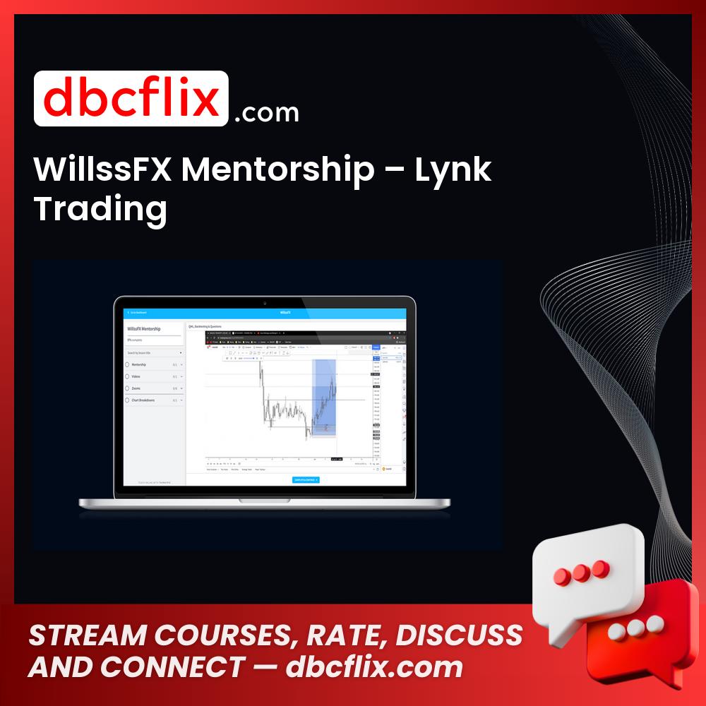 download, downloadbusinesscourse, drive, fast, free, google, mega, rapidgator, torrent, WillssFX Mentorship β Lynk Trading