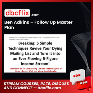 Ben Adkins Follow Up Master Plan FREE DOWNLOAD