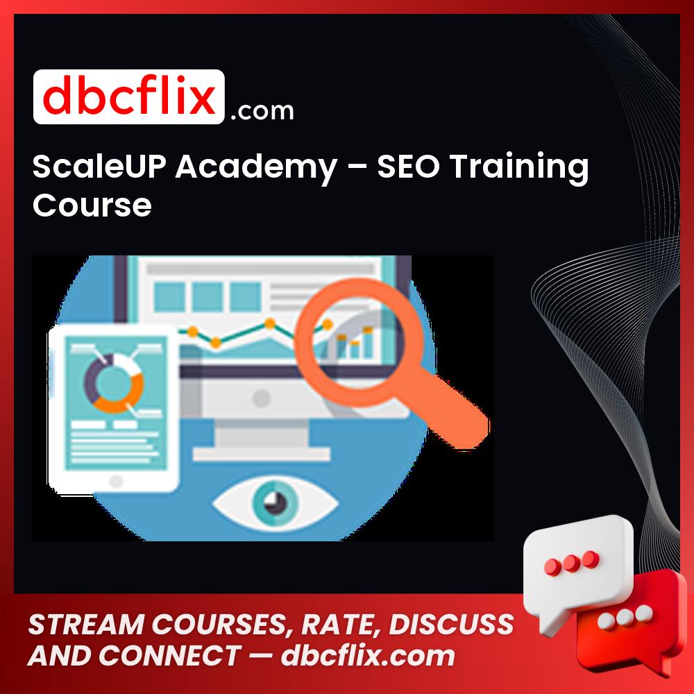 Scaleup Academy Seo Training Course FREE DOWNLOAD