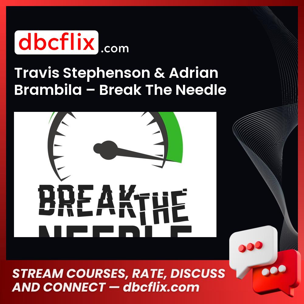 Travis Stephenson Adrian Brambila Break The Needle FREE DOWNLOAD