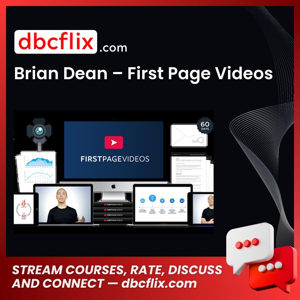 Brian Dean – First Page Videos free downoad, dbcflix, dbcflix.com, storedbc.com, downloadbusinesscourse, mega, google drive