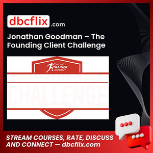 download, downloadbusinesscourse, free, google drive, Jonathan Goodman The Founding Client Challenge, mega, rapidgator