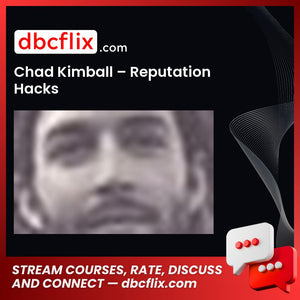 Chad Kimball Reputation Hacks FREE DOWNLOAD
