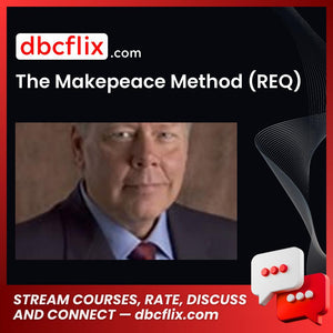 The Makepeace Method Req FREE DOWNLOAD