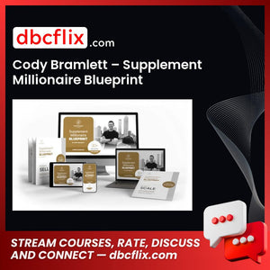 Cody Bramlett – Supplement Millionaire Blueprint, download, downloadbusinesscourse, drive, fast, free, google, mega, rapidgator, torrent