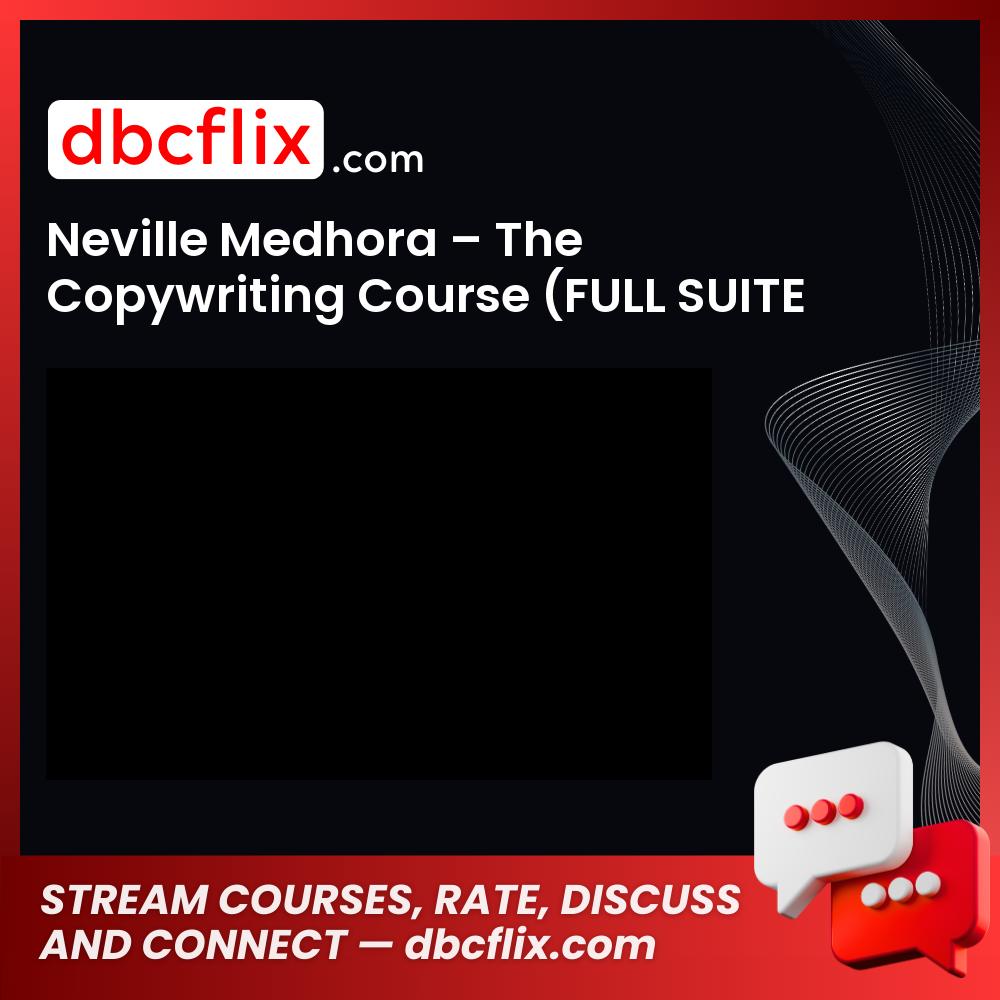 download, downloadbusinesscourse, drive, fast, free, google, mega, rapidgator, torrent Neville Medhora – The Copywriting Course (FULL SUITE 2022)
