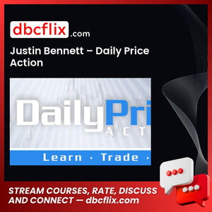 Justin Bennett Daily Price Action FREE DOWNLOAD