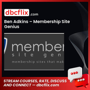 Ben Adkins Membership Site Genius FREE DOWNLOAD