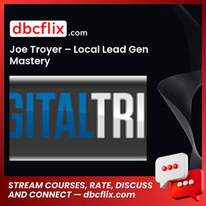 Joe Troyer Local Lead Gen Mastery FREE DOWNLOAD
