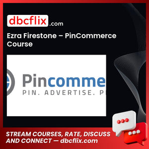 Ezra Firestone Pincommerce Course FREE DOWNLOAD