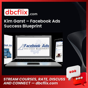 Kim Garst Facebook Ads Success Blueprint FREE DOWNLOAD