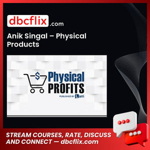 Anik Singal Physical Products FREE DOWNLOAD