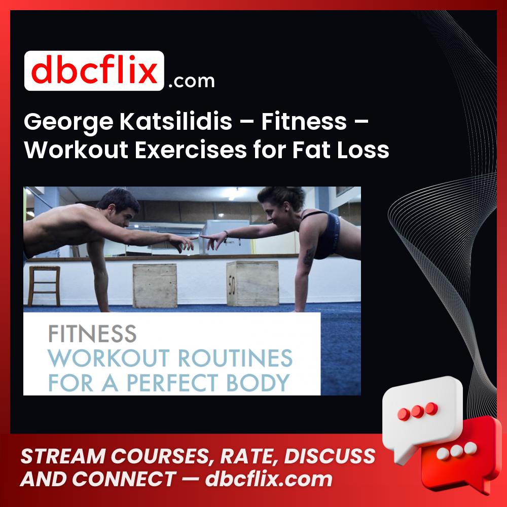 #george #katsilidis #fitness #workout #exercises #for #fat #loss download #free #mega #googledrivegeorge, exercises, Fat, Fitness, for, free, google drive, katsilidis, loss download, mega, Workout