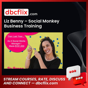 Liz Benny Social Monkey Business Training FREE DOWNLOAD