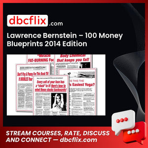 Lawrence Bernstein 100 Money Blueprints 2014 Edition FREE DOWNLOAD