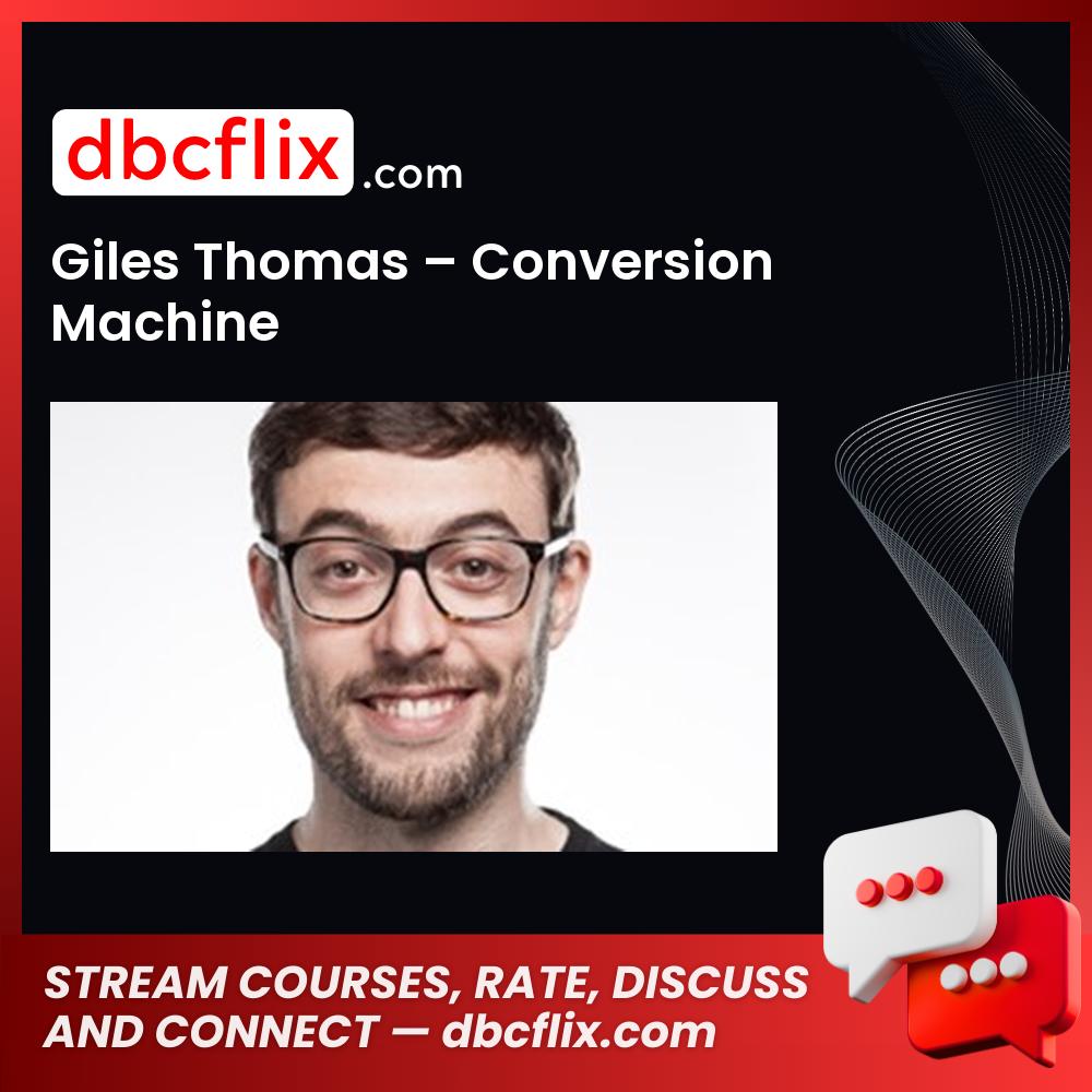 Giles Thomas Conversion Machine FREE DOWNLOAD