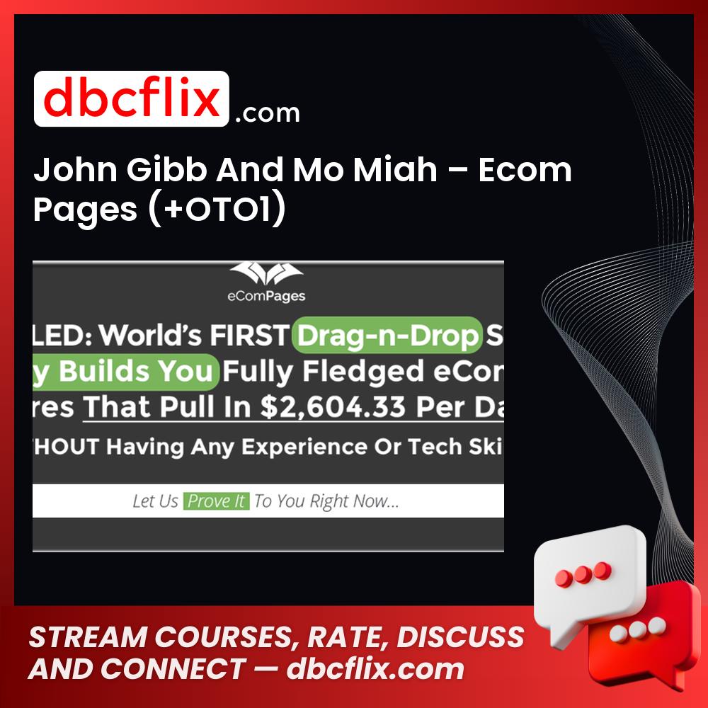 John Gibb And Mo Miah Ecom Pages + Oto1 FREE DOWNLOAD
