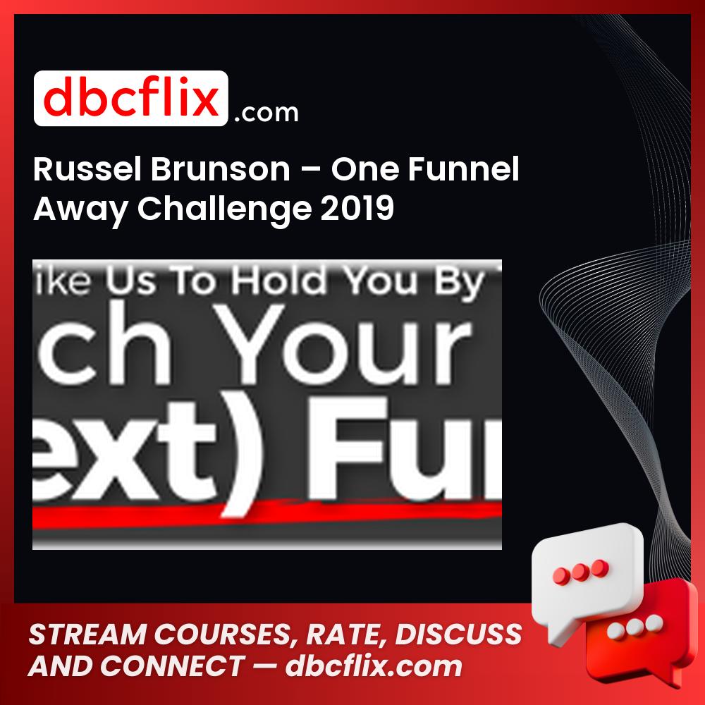 Russel Brunson One Funnel Away Challenge 2019 FREE DOWNLOAD