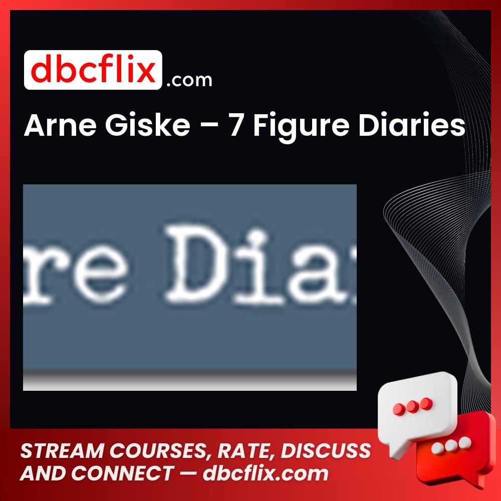 Arne Giske 7 Figure Diaries FREE DOWNLOAD