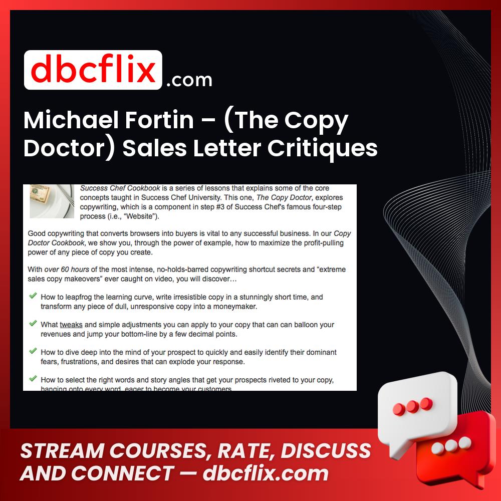 Michael Fortin – (The Copy Doctor) Sales Letter Critiques – $397 free downoad, dbcflix, dbcflix.com, storedbc.com, downloadbusinesscourse, mega, google drive