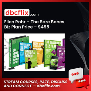 Ellen Rohr – The Bare Bones Biz Plan Price – $495 free downoad, dbcflix, dbcflix.com, storedbc.com, downloadbusinesscourse, mega, google drive