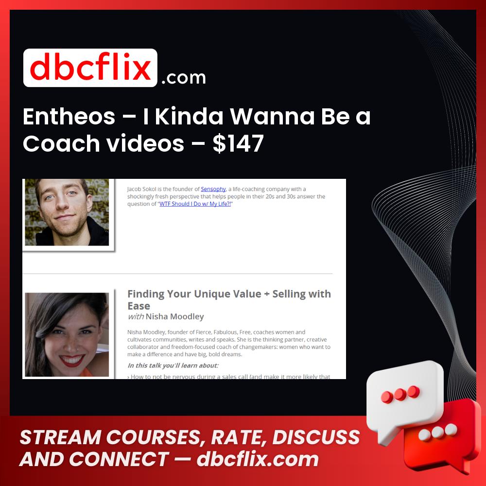 Entheos – I Kinda Wanna Be a Coach videos – $147 free downoad, dbcflix, dbcflix.com, storedbc.com, downloadbusinesscourse, mega, google drive