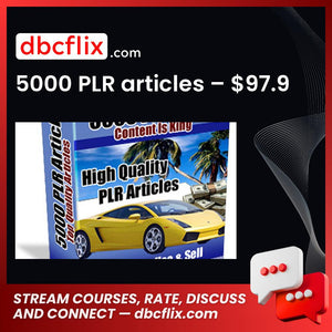 5000 PLR articles – $97.9 free downoad, dbcflix, dbcflix.com, storedbc.com, downloadbusinesscourse, mega, google drive