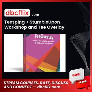Teesping + StumbleUpon Workshop and Tee Overlay Plugin free downoad, dbcflix, dbcflix.com, storedbc.com, downloadbusinesscourse, mega, google drive