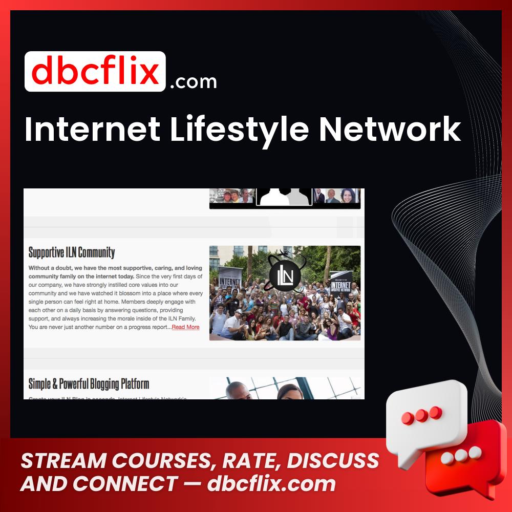 Internet Lifestyle Network free downoad, dbcflix, dbcflix.com, storedbc.com, downloadbusinesscourse, mega, google drive