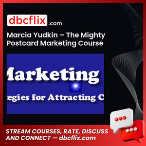 Marcia Yudkin – The Mighty Postcard Marketing Course free downoad, dbcflix, dbcflix.com, storedbc.com, downloadbusinesscourse, mega, google drive