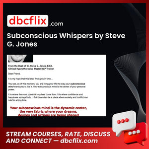 Subconscious Whispers by Steve G. Jones free downoad, dbcflix, dbcflix.com, storedbc.com, downloadbusinesscourse, mega, google drive