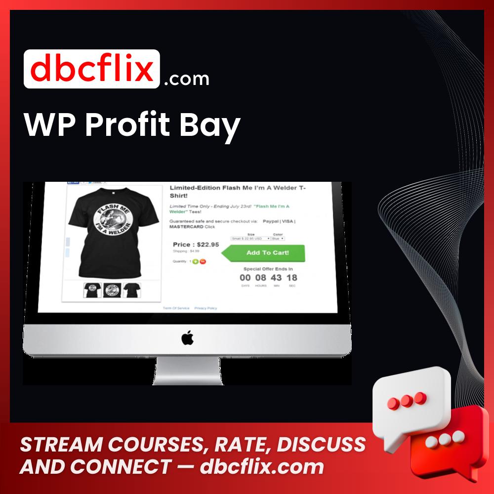 WP Profit Bay free downoad, dbcflix, dbcflix.com, storedbc.com, downloadbusinesscourse, mega, google drive