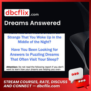 Dreams Answered free downoad, dbcflix, dbcflix.com, storedbc.com, downloadbusinesscourse, mega, google drive