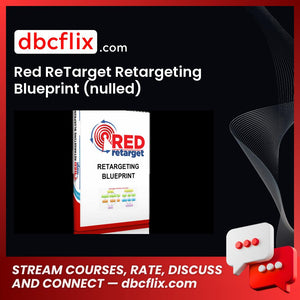 Red ReTarget Retargeting Blueprint (nulled) free downoad, dbcflix, dbcflix.com, storedbc.com, downloadbusinesscourse, mega, google drive