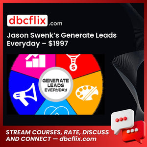 Jason Swenk’s Generate Leads Everyday – $1997 free downoad, dbcflix, dbcflix.com, storedbc.com, downloadbusinesscourse, mega, google drive