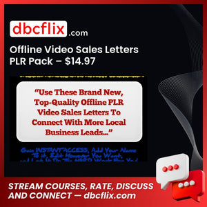 Offline Video Sales Letters PLR Pack – $14.97 free downoad, dbcflix, dbcflix.com, storedbc.com, downloadbusinesscourse, mega, google drive