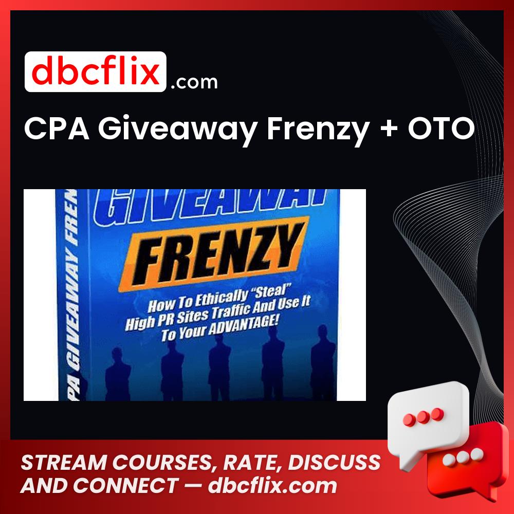 CPA Giveaway Frenzy + OTO free downoad, dbcflix, dbcflix.com, storedbc.com, downloadbusinesscourse, mega, google drive